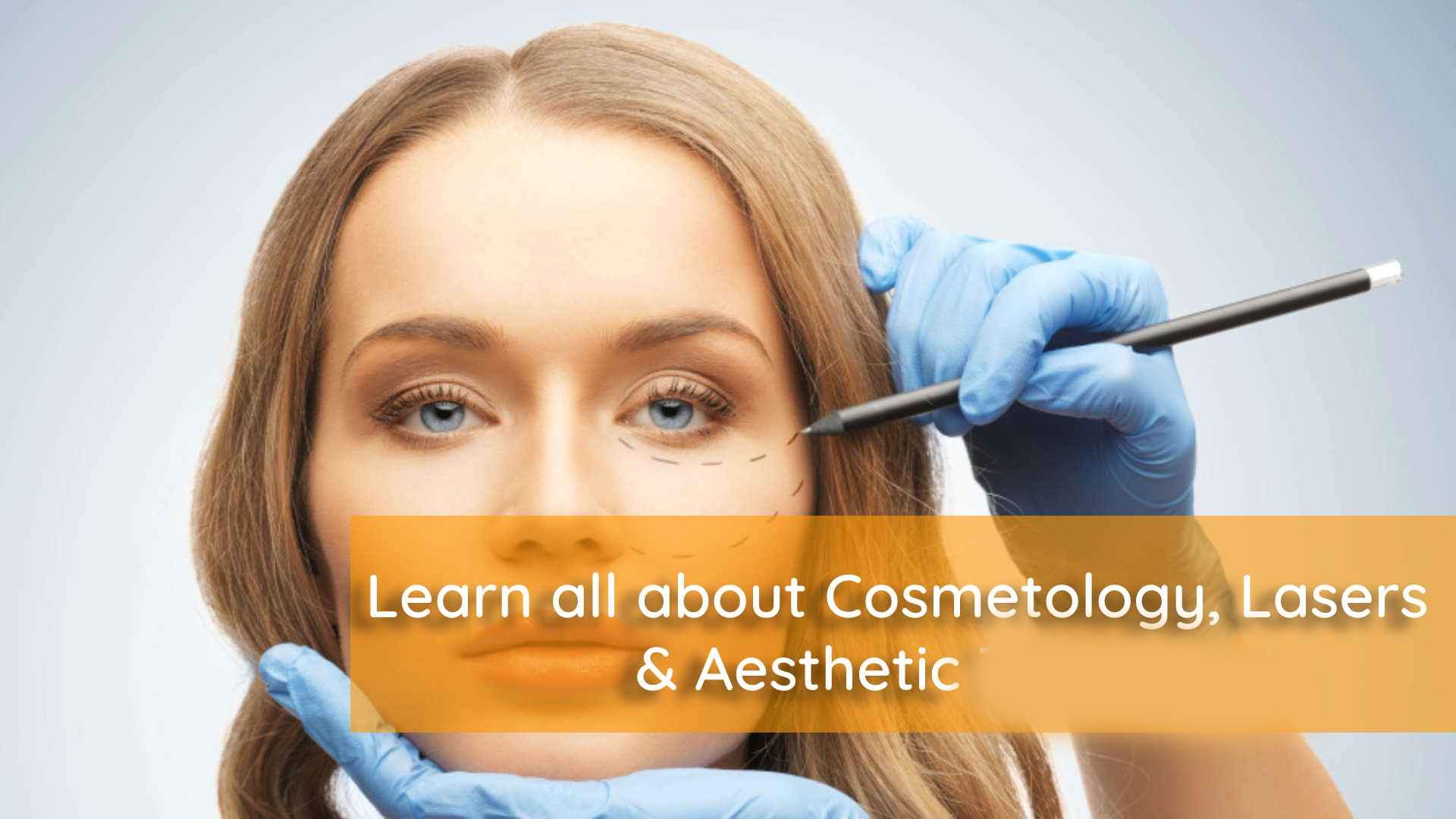 Learn-all-ab1out-Cosmetology-Lasers-Aesthetic